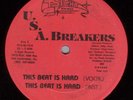 USA BREAKERS – This Beat is Hard / Hard Rockin 4-SIGHT