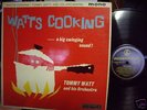 TOMMY WATT with TUBBY HAYES 'Watts Cooking' 1959 LP EX