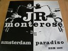 HMS-1502 J.R.MONTEROSE IS ALIVE IN AMSTERDAM(PATADISO)