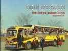 - Org- The Tokyo Cuban Boys / Cuban Spectacles