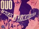 STATUS QUO 45 PICTURES OF MATCHSTICK MEN +PS DENMARK
