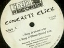 CONCRETE CLICK - Keep It Street - RARE SEALED MINT COPY