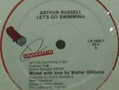LISTEN** ARTHUR RUSSELL - LET'S GO SWIMMING (NM-) 1986