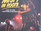 MISTY IN ROOTS - Live At The Countervision LP -  LISTEN