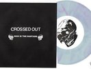 CROSSED OUT / MAN IS THE BASTARD 7