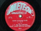 BLUES R&B 78 J.T. BROWN DUMB WOMAN METEOR LISTEN