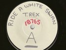 Marc Bolan rare white lable promo ( ride a white swan )