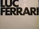 Luc Ferrari 