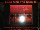 LEAD WITH THE BASS, IRATION STEPPAS, DISCIPLES, KILLA