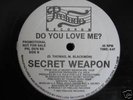 SECRET WEAPON-DO YOU LOVE ME-12