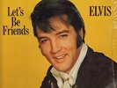 Elvis Presley - Lets Be Friends, CAS 2408, RIGID, Rare