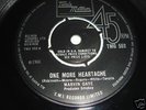 MARVIN GAYE ONE MORE HEARTACHE UK 45' TMG 552  1966