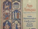 Ars Antiqua - Frühe Mehrstimmigkeit Konrad Ruhland