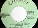 MARK ANTHONY & LYTE SPEED: I'm Just A Boogie Roller / Part 2 (rare soul 45)