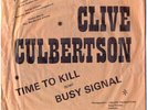CLIVE CULBERTSON Time To Kill RARE punk 7