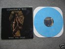 COMEBACK KID Wake the Dead baby BLUE vinyl LP verse
