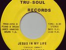 Jessie James Jesus in My Life Gospel Funk 45 Big Breaks