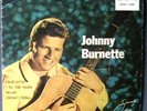 JOHNNY BURNETTE : 