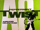ADRIANO CELENTANO - Peppermint TWIST (1962)