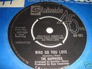 THE SAPPHIRES-WHO DO YOU LOVE- RARE UK 45'  1963