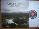 CEOL IS CIBEAL CHUIL AODHA RARE GAEL-LINN LP 1978 MINT.