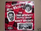 CHAS MCDEVITT SKIFFLE GROUP - INTOXICATING MISS WHISKEY