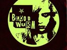 BLOODWURM: Oh Yeah/True To The Crew/Cold Dead Stare