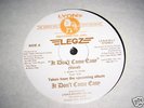 LEGZ IT DON'T COME EASY 12