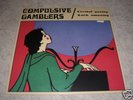 COMPULSIVE GAMBLERS - Crystal gazing...LP RAR SFTRI