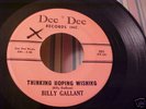 Billy Gallant - Thinking Hoping Wishing - Dee Dee 501