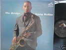 SONNY ROLLINS 'THE BRIDGE' on RCA  DEEPGROOVE