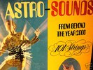 Astro-Sounds from Beyond   rare 1968 Alshire Psych LP.