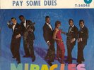 MIRACLES/EVERYBODY'S GOTTA PAY SOME DUES PICTURE SLEEVE
