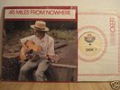 2LP BOB DYLAN 45 MILES FROM NOWHERE NOT TMOQ TOASTED