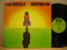 ROYALS - MOVING ON - OG 1981 UK KINGDOM LP - MINT
