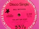BILL WITHERS | YOU GOT THE STUFF | COSMIC DISCO BOOGIE