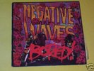 Bored - Negative Waves LP. Powder Monkeys Rose Tattoo
