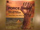 MAX ROACH & ARCHIE SHEPP - FORCE...BASE UNITELEDIS DLP