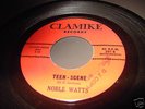 NOBLE WATTS - TEEN SCENE Soul Popcorn Inst.45 HEAR