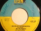 70's SOUL 45-WE THE PEOPLE-MAKING MY DREAM REAL-HEAR