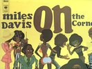 MILES DAVIS ON THE CORNER CBS S 65246 M- STEREO1972FOC