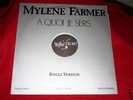 VINYLE MAXI 45T PROMO  MYLENE FARMER A Quoi Je Sers