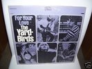 LP THE YARDBIRDS - FOR YOUR LOVE - SEHR SELTEN 