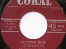JOHNNY BURNETTE Lonesome train ORIG Cdn CORAL '56 45