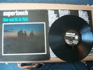 Supertouch- The Earth Is Flat