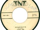 JIMMY DEE-HENRIETTA- TNT 45 148 Orig Rochabilly HEAR IT