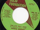 IMPERIAL WONDERS YOU LIVE ONLY ONCE  70s NORTHERN SOUL