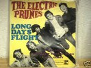 THE ELECTRIC PRUNES RARE / LONG DAY'S FLIGHT
