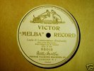 A G&T 78 rpm Victor 78 rpm Melba 78 rpm Opera 78 rpm 