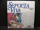 SEPOLTA VIVA - RARE ITALIAN IMPORT STEREO SDTK LP